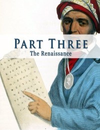 Compact Anthology of World Literature : Part Three, The Renaissance