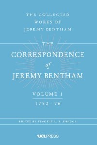 The Correspondence of Jeremy Bentham, Volume 1 : 1752 to 1776