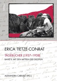 Erica Tietze-Conrat, Tagebücher (1937-1938): Band II