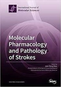 Molecular Pharmacology and Pathology of Strokes