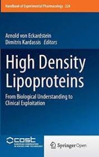 High Density Lipoproteins: From Biological Understanding to Clinical Exploitation