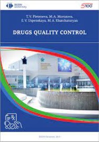 Drugs quality control (Theoretical foundation and practical application) : The Coursebook