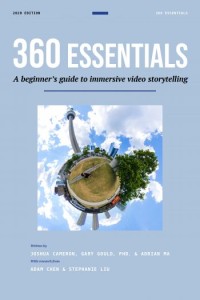 360 Essentials : A Beginner's Guide to Immersive Video Storytelling