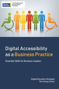 Digital Accessibility as a Business Practice : Essential Skills for Business Leaders