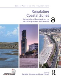 Regulating Coastal Zones:International Perspectives on Land Management Instruments