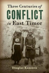 Three Centuries of Conflict in East Timor